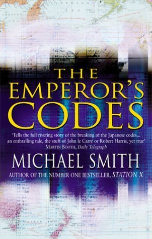 The Emperor's Codes: Bletchley Park's Role in Breaking Japan's Secret Ciphers