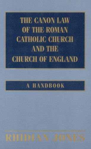 The Canon Law of the Roman Catholic Church and Church of England: A Handbook