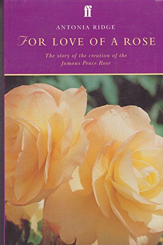 For Love of a Rose