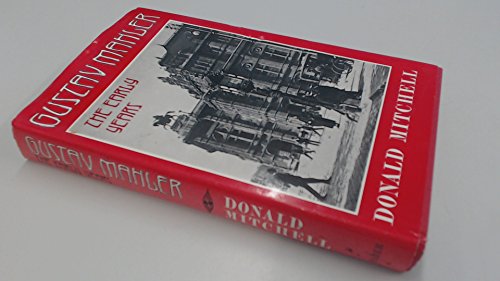 Gustav Mahler: V 1: Early Years