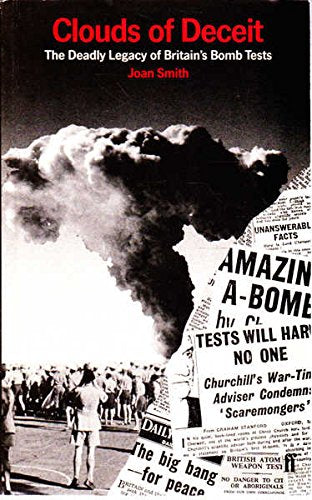 Clouds of Deceit: Deadly Legacy of Britain's Bomb Tests
