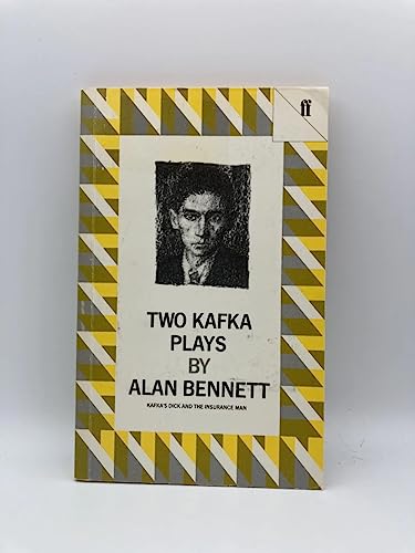 Two Kafka Plays: Kafka'S Dick and the Insurance