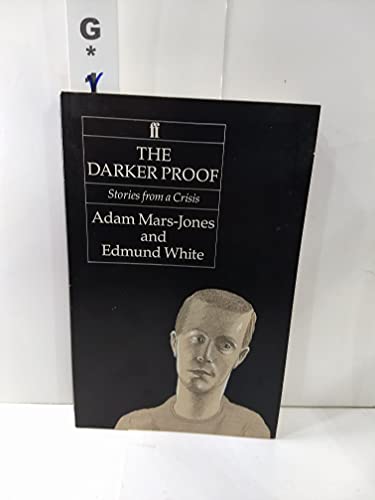 The Darker Proof: Stories from a Crisis