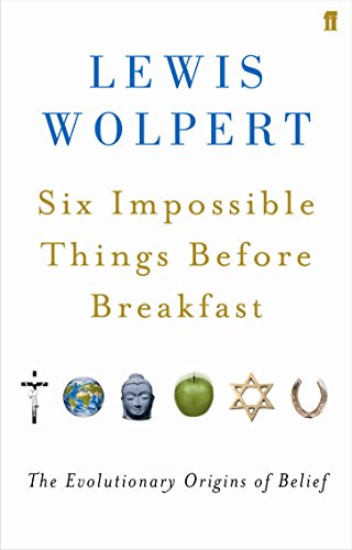 Six Impossible Things Before Breakfast