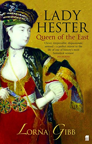 Lady Hester: Queen of the East