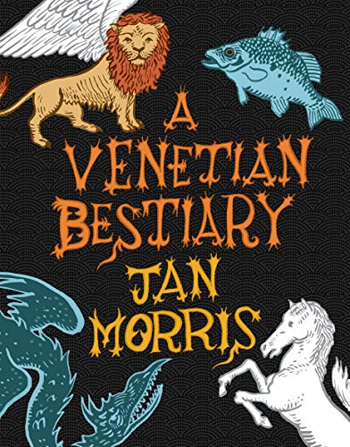 A Venetian Bestiary