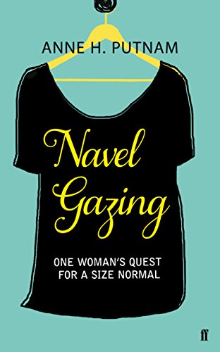 Navel Gazing: One Woman's Quest for a Size Normal