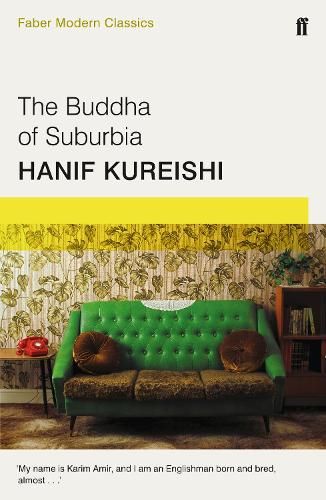 The Buddha of Suburbia: Faber Modern Classics