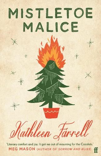 Mistletoe Malice: 'Christmas literary comfort and joy' (Meg Mason, author of Sorrow and Bliss)