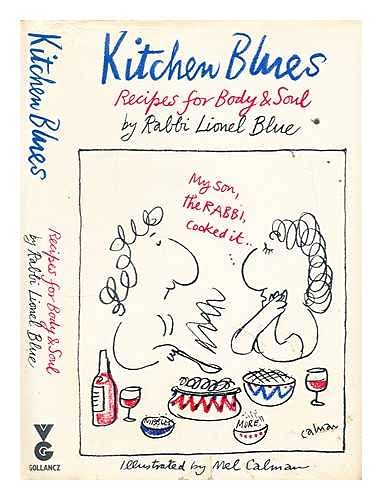 Kitchen Blues: Recipes for Body and Soul