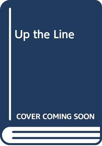 Up the Line