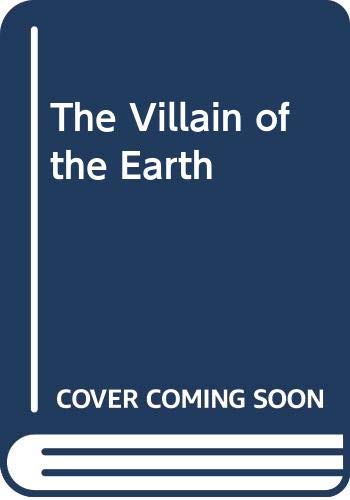 The Villain of the Earth