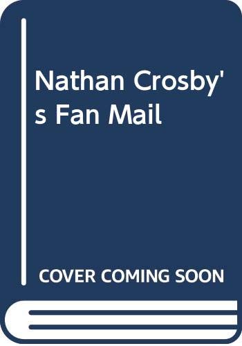 Nathan Crosby's Fan Mail