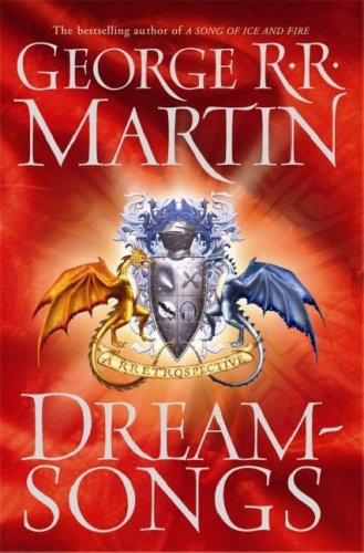 Dreamsongs: A RRetrospective