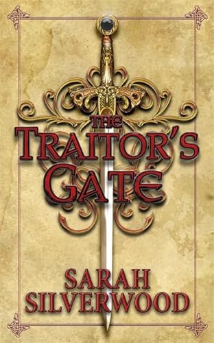 The Traitor's Gate: The Nowhere Chronicles Book Two