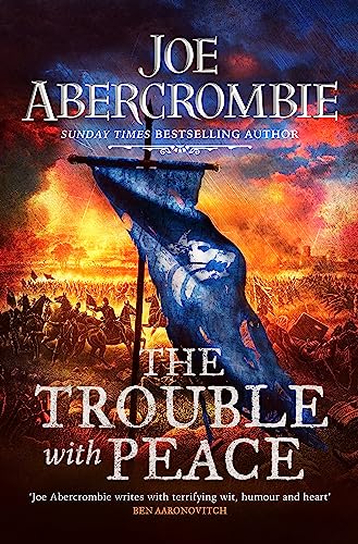 The Trouble With Peace: The Gripping Sunday Times Bestselling Fantasy