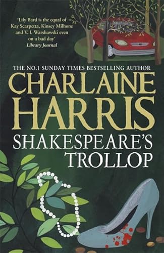 Shakespeare's Trollop: A Lily Bard Mystery