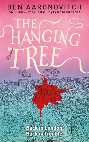 The Hanging Tree: The Sixth Rivers of London novel