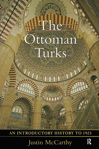 The Ottoman Turks: An Introductory History to 1923