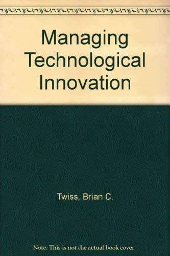 Managing Technological Innovation