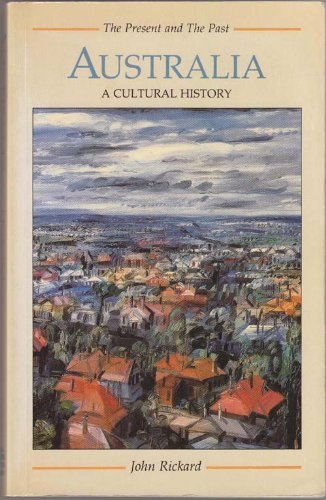 Australia: Cultural History, A