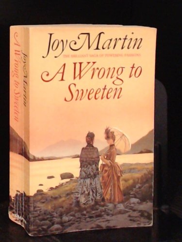 A Wrong to Sweeten