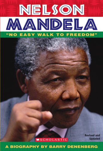Nelson Mandela: 'No Easy Walk to Freedom'