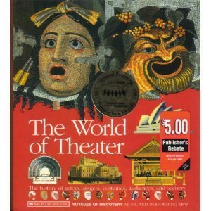 The World of Theater: Voyages of Discovery 8, Performing Arts