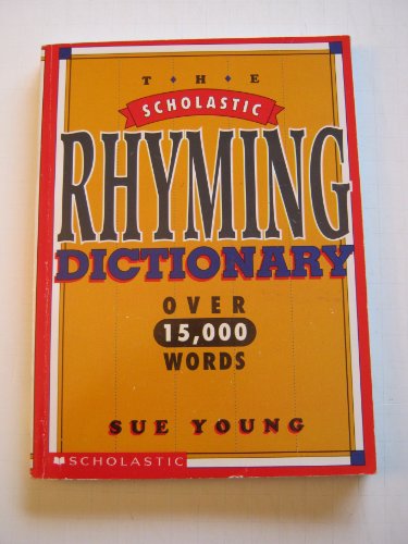 The Scholastic Rhyming Dictionary