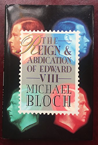 The Reign and Abdication of King Edward VIII