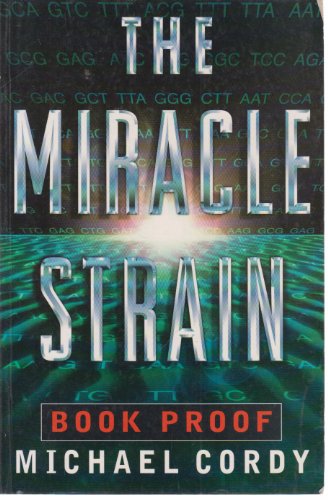 The Miracle Strain