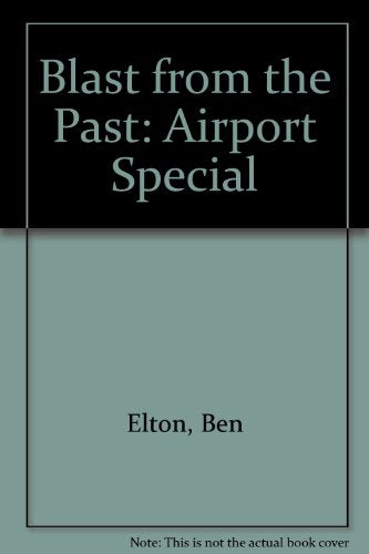 Blast from the Past: Airport Special