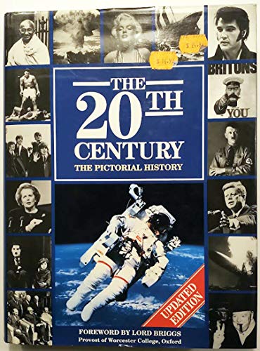 Twentieth Century: The Pictorial History
