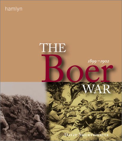 History of the Boer War 1899-1902