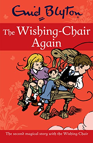The Wishing Chair Again