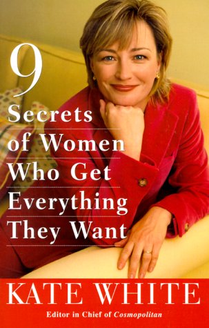 9 Secrets of Women Who Get Everything