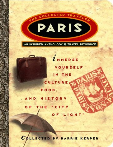 Paris: The Collected Traveller