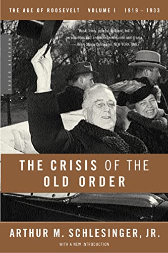 Crisis Of The Old Order, The