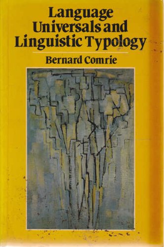 Language Universals and Linguistic Typology: Syntax and Morphology