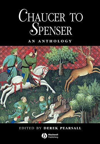 Chaucer to Spenser: An Anthology