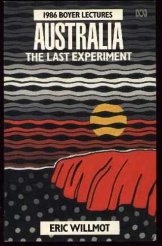 Australia: The Last Experiment