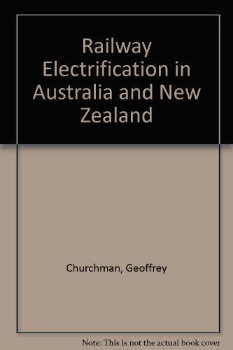 Railway Electrification in Australia and New Zealand