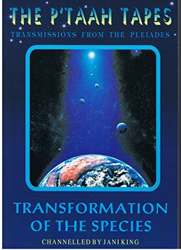 Transformation of the Species: The P'taah Tapes - Transmissions from
