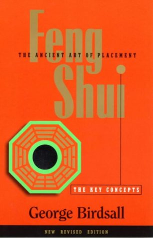 Feng Shui: the Key Concepts