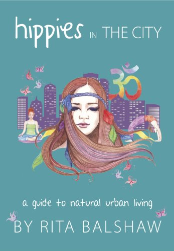 Hippies in the City - Natural Urban Living