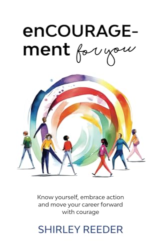 enCOURAGEment for you: Know yourself, embrace action and move your