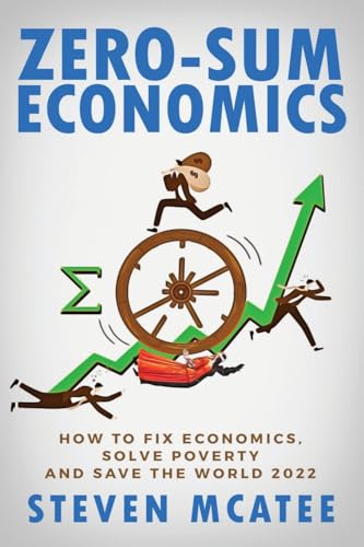 Zero-Sum Economics