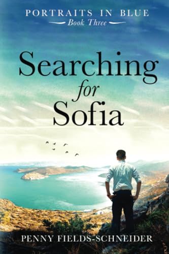 Searching for Sofia: Portraits in Blue - Book Three