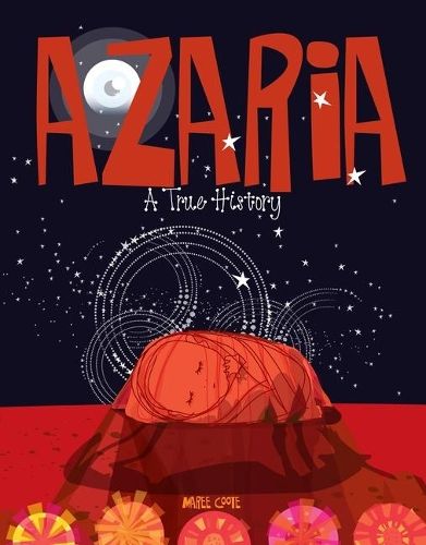 Azaria: A True History