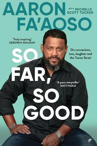 So Far, So Good: On connection, loss, laughter and the Torres Strait